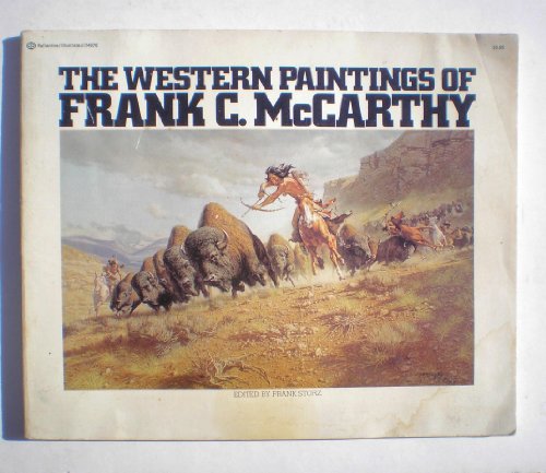 9780345246769: The Western Paintings of Frank C. McCarthy
