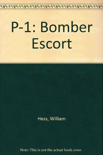 Imagen de archivo de P-51: Bomber Escort (Ballantine's Illustrated History of the Violent Century: Weapons Book No. 26) a la venta por Montclair Book Center