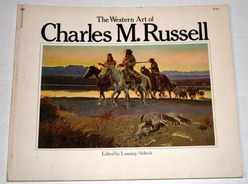 Stock image for The Western Art of Charles M. Russell for sale by HPB-Ruby