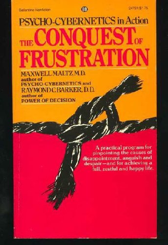 Stock image for Conquest of Frustration for sale by Ageless Pages