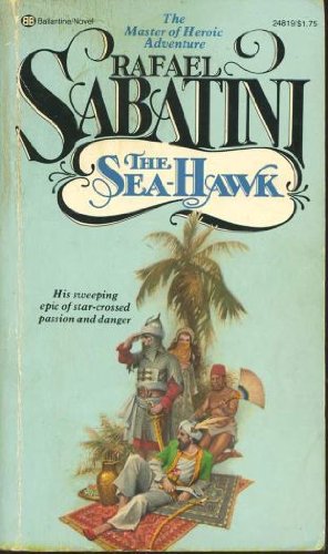 Stock image for The Sea-Hawk for sale by Library House Internet Sales