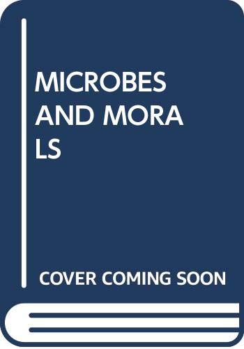 Beispielbild fr Microbes and Morals : The Strange Story of Venereal Disease zum Verkauf von Robinson Street Books, IOBA
