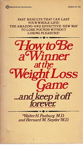 9780345249203: How to Be a Winner at Weight Loss