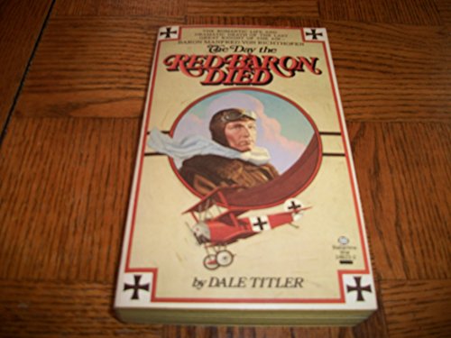 Beispielbild fr Day the Red Baron Died zum Verkauf von Wonder Book