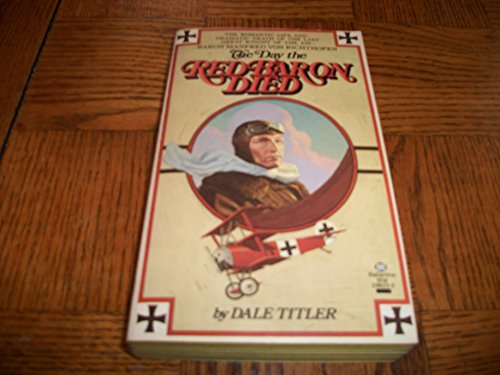 Imagen de archivo de Day the Red Baron Died a la venta por Wonder Book