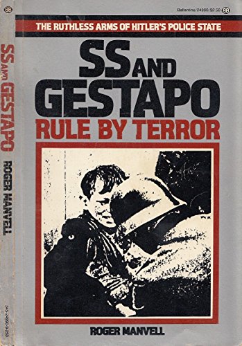 Beispielbild fr SS and Gestapo : Rule by Terror zum Verkauf von Better World Books