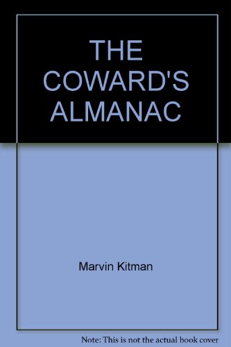 The Coward's Almanac, Or The Yellow Pages (9780345250513) by Kitman, Marvin