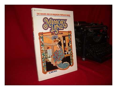 Stock image for Memory Lane the Golden Age of American for sale by Wonder Book