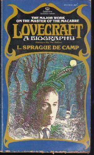 Lovecraft A Biography. - L. Sprague De Camp.