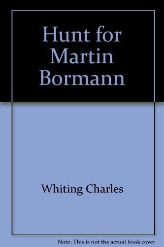9780345251213: Hunt for Martin Bormann