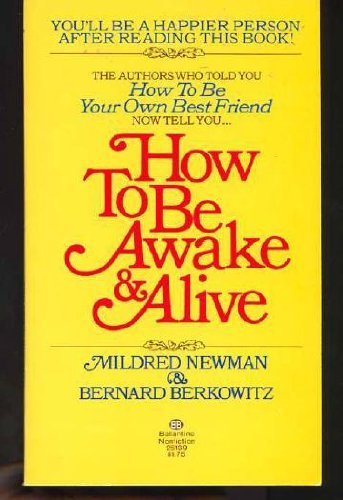 Stock image for How to Be Awake & Alive for sale by Ravin Books