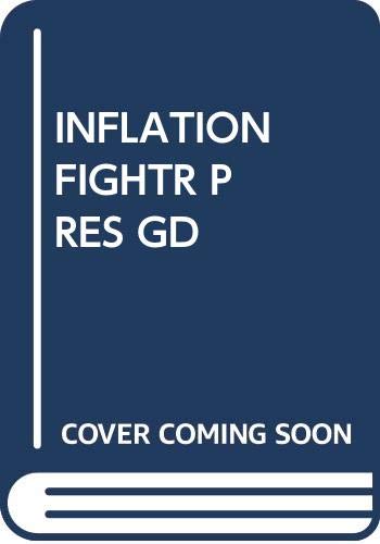 Beispielbild fr Inflation Fightr Pres Gd zum Verkauf von HPB Inc.