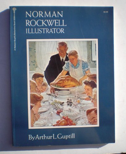 Imagen de archivo de Norman Rockwell: Illustrator a la venta por ThriftBooks-Atlanta