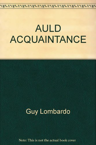 9780345252449: Auld Acquaintance