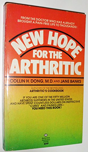 9780345252494: New Hope for the Arthritic
