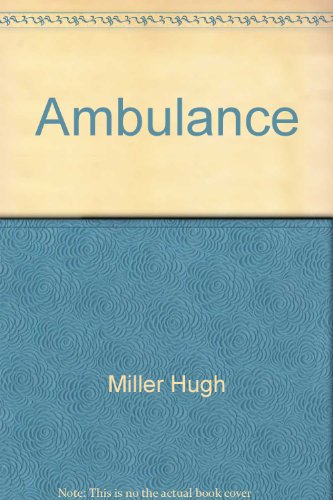 9780345252555: Ambulance
