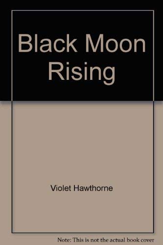 Stock image for Black Moon Rising for sale by The Book Garden