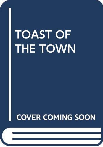 9780345253088: TOAST OF THE TOWN