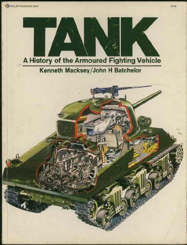 Stock image for Tank: A History of the Armoured Fighting Vehicle for sale by Wonder Book