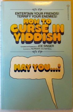 9780345255365: May You....!: How to Curse in Yiddish