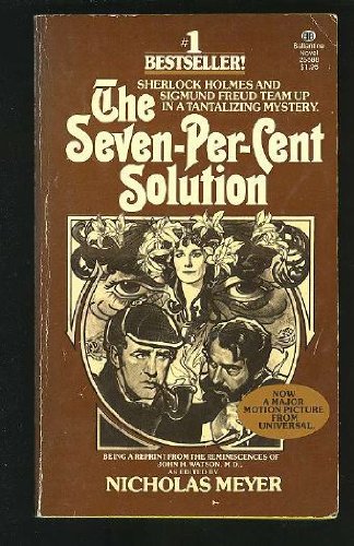 9780345255884: The Seven-Per-Cent Solution: Being a Reprint from the Reminiscences of John H. Watson, M.D.