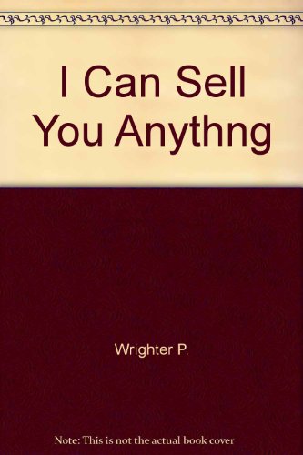 Stock image for I Can Sell You Anythng for sale by Ezekial Books, LLC