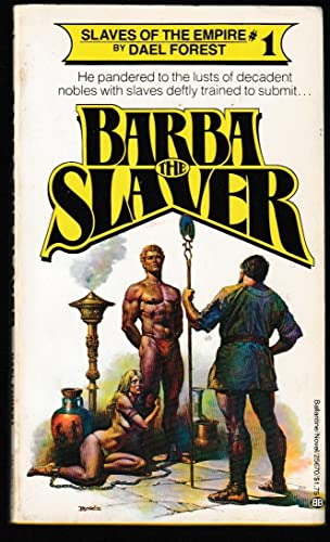 Stock image for Barba the Slaver (Slaves of the Empire #1) for sale by Magus Books Seattle