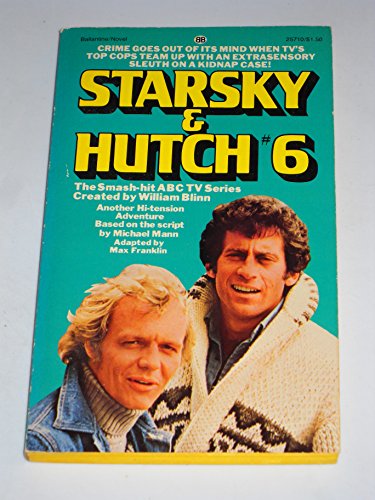 Stock image for STARSKY & HUTCH (#6 from ABC TV Series.; "Based on "THE PSYCHIC" ) ** David Soul & Paul Michael Glaser Photo Cover; for sale by Comic World