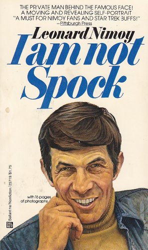 9780345257192: I am Not Spock