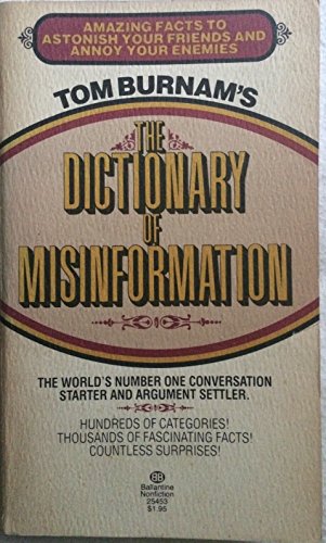 Stock image for Dictionary of Misinformation for sale by Better World Books