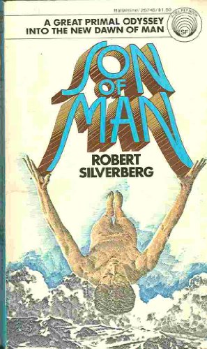 Son of Man (9780345257451) by Silverberg, Robert