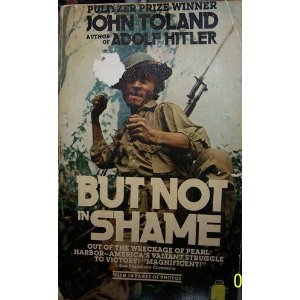 9780345257482: But Not in Shame: The Six Months After Pearl Harbor