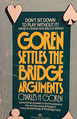 9780345257659: Title: Goren Settles the Bridge Arguments