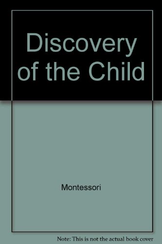 Discovery of the Child (9780345257895) by Montessori, Maria
