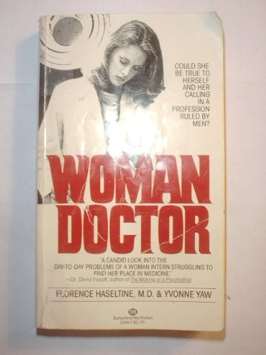 9780345259516: Title: Woman Doctor