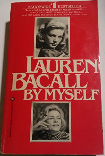 Beispielbild fr Lauren Bacall by Myself zum Verkauf von Better World Books