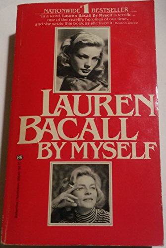 Stock image for Lauren Bacall by Myself for sale by Better World Books: West