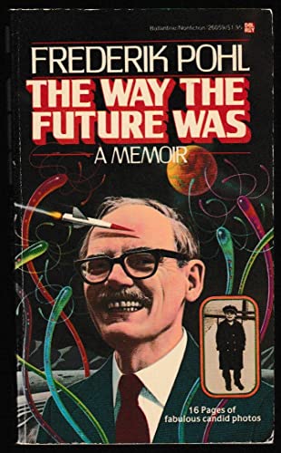 Stock image for The Way the Future Was for sale by Curious Book Shop