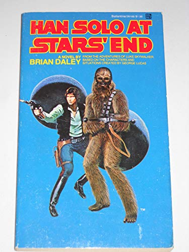 Han Solo at Stars' End (9780345261663) by Brian Daley