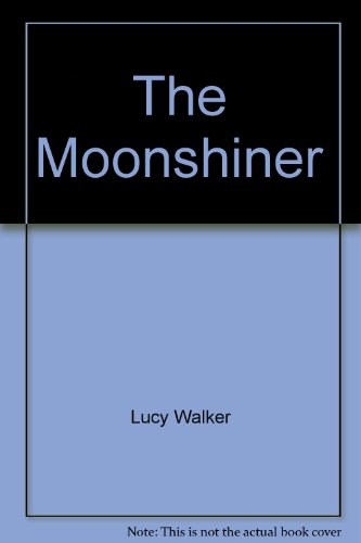9780345266781: The Moonshiner