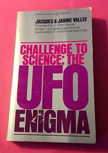 Challenge to Science: The UFO Enigma