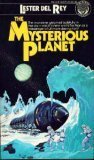 Stock image for The Mysterious Planet (Del Rey SF, 27121) for sale by N. Carolina Books