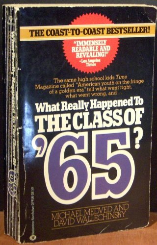Stock image for What Really Happened to the Class of '65? for sale by Once Upon A Time Books
