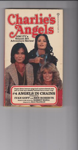Stock image for Angels in Chains (Charlie's Angels, Book 4) for sale by Second Chance Books & Comics