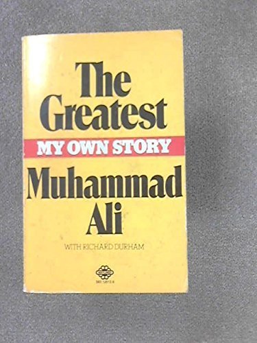 Imagen de archivo de The Greatest - My Own Story - Mohammad Ali a la venta por ThriftBooks-Dallas