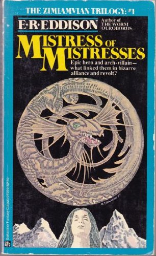 Mistress of Mistresses: A Vision of Zimiamvia (9780345272201) by Eddison, E.R.