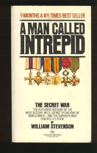 Imagen de archivo de A Man Called Intrepid a la venta por ThriftBooks-Dallas