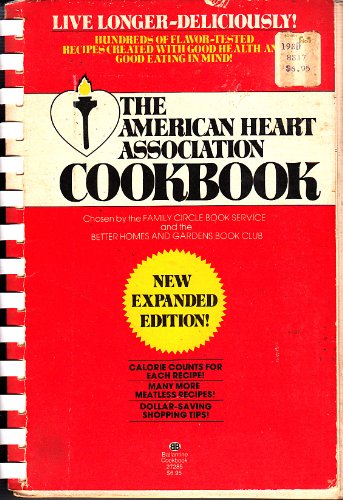 Beispielbild fr THE NEW AMERICAN HEART ASSOCIATION COOKBOOK zum Verkauf von Better World Books