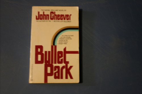 Beispielbild fr Bullet Park zum Verkauf von Better World Books