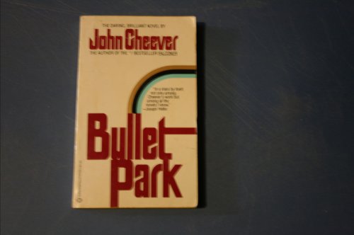 Imagen de archivo de Bullet Park a la venta por Better World Books